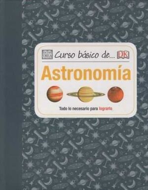 CURSO BÁSICO DE... ASTRONOMÍA