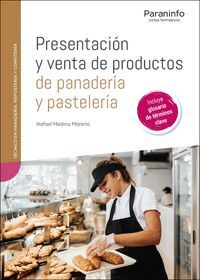 PRESENTACION Y VENTA DE PRODUCTOS DE PANADERIA Y PASTELERIA