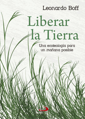 LIBERAR LA TIERRA