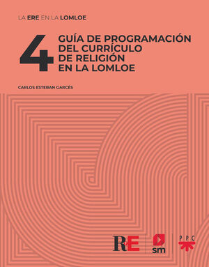 4 GUIA DE PROGRAMACION DEL CURRICULO DE RELIGION EN LA LOMLOE