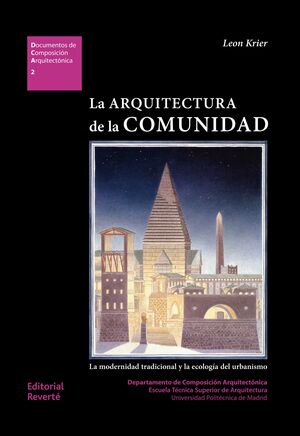 LA ARQUITECTURA DE LA COMUNIDAD: LA MODERNIDAD TRADICIONAL Y LA ECOLOGÍA DEL URB