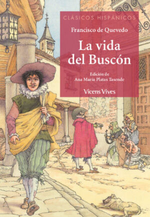 VIDA DEL BUSCON, LA (CLASICOS HISPANICOS)