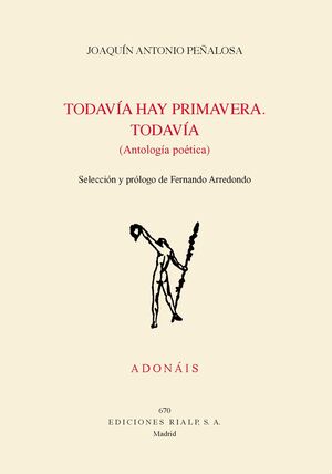 TODAVÍA HAY PRIMAVERA. TODAVÍA