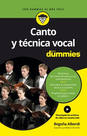 CANTO Y TéCNICA VOCAL PARA DUMMIES