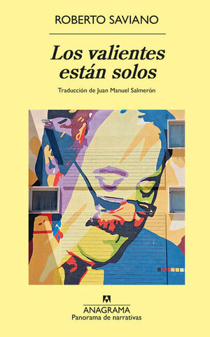 LOS VALIENTES ESTAN SOLOS
