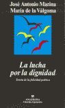 LA LUCHA POR LA DIGNIDAD