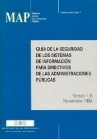 GUÍA DE LA SEGURIDAD DE LOS SISTEMAS INFORMÁTICOS PARA DIRECTIVOS DE LAS ADMINIS