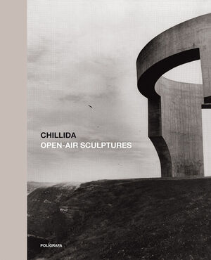 CHILLIDA OPEN AIR SCULPTURES ENGLISH INGLES