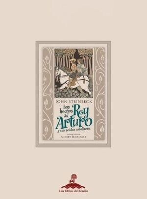 HECHOS DEL REY ARTURO Y NOBLES CABALLERO