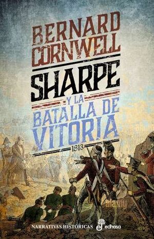 SHARPE Y LA BATALLA DE VITORIA