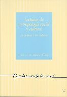 LECTURAS DE ANTROPOLOGÍA SOCIAL Y CULTURAL. LA CULTURA Y LAS CULTURAS