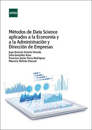 MÉTODOS DE DATA SCIENCE APLICADOS A LA ECONOMÍA Y A LA ADMINISTRACIÓN DE EMPRESA