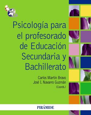 PSICOLOGíA PARA EL PROFESORADO DE EDUCACIóN SECUNDARIA Y BACHILLE