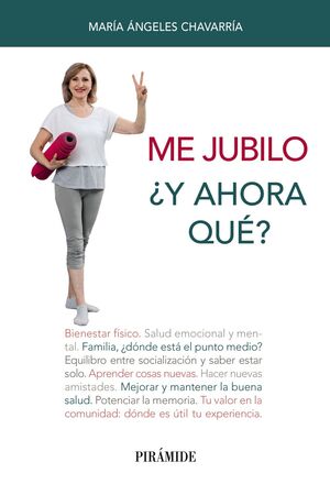 ME JUBILO. ¿Y AHORA QUÉ?