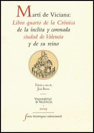 LIBRO QUARTO DE LA CRóNICA DE LA íNCLITA Y CORONADA CIUDAD DE VAL