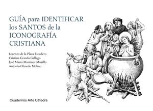 GUÍA PARA IDENTIFICAR LOS SANTOS DE LA ICONOGRAFÍA CRISTIANA