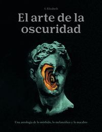 EL ARTE DE LA OSCURIDAD