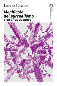 MANIFIESTO DEL SURREALISMO CIEN AÑOS DESPUÉS