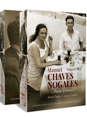 MANUEL CHAVES NOGALES. ANDAR Y CONTAR (VOL.I Y II)