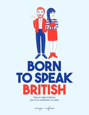 BORN TO BE BRITISH