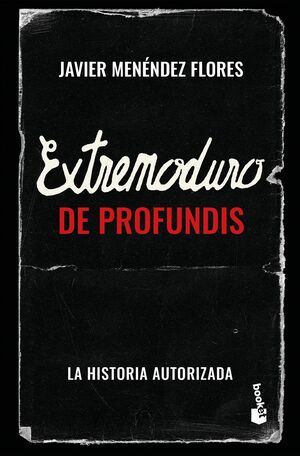 EXTREMODURO: DE PROFUNDIS