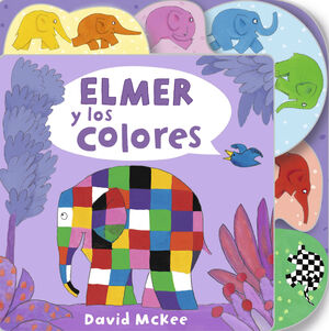 ELMER Y LOS COLORES (COLECCIÓN ELMER)