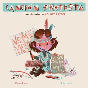 CANCIÓN PROTESTA. UNA HISTORIA DE YO SOY RATÓN