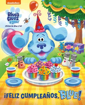 ¡FELIZ CUMPLEAÑOS, BLUE!