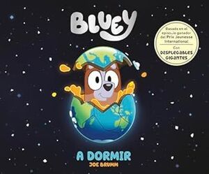 BLUEY. UN CUENTO - A DORMIR (EDICIÓN EN ESPAÑOL)