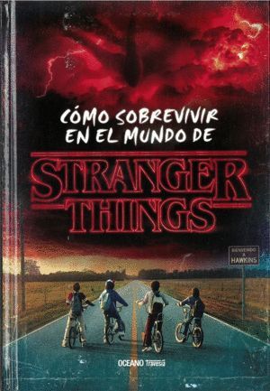 COMO SOBREVIVIR EN EL MUNDO DE SRTANGER THINGS