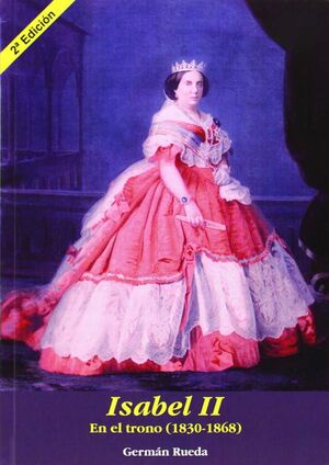 ISABEL II EN EL TRONO, 1830-1868