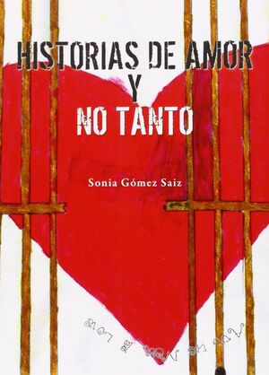 HISTORIAS DE AMOR Y NO TANTO