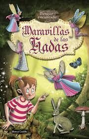 MARAVILLAS DE LAS HADAS (BOSQUE ENCANTADO)