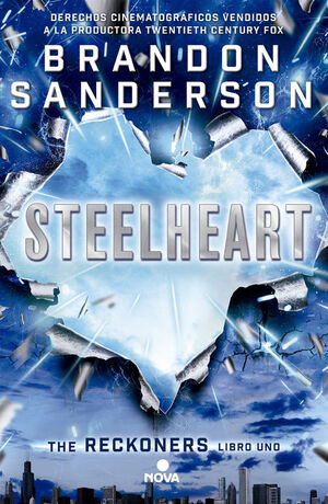 STEELHEART (TRILOGÍA DE LOS RECKONERS 1)