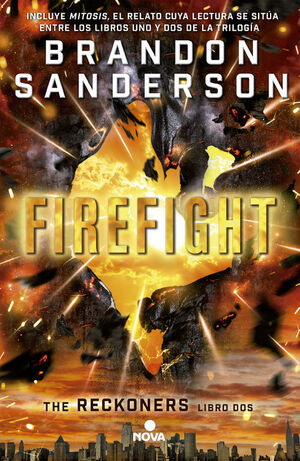 FIREFIGHT (TRILOGÍA DE LOS RECKONERS 2)