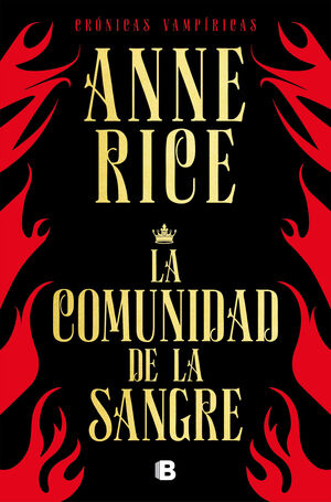 LA COMUNIDAD DE LA SANGRE (CRÓNICAS VAMPÍRICAS 13)