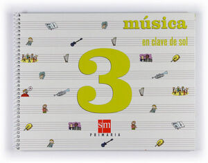 TABLET: MÚSICA, EN CLAVE DE SOL. 3 PRIMARIA