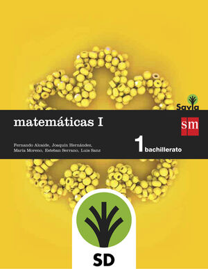 SD ALUMNO. MATEMÁTICAS I. 1 BACHILLERATO. SAVIA