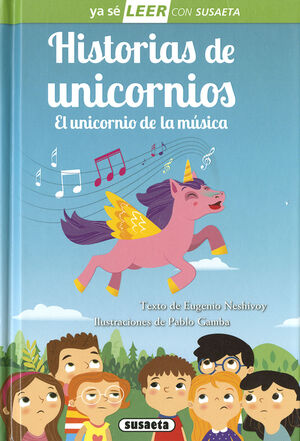 HISTORIAS DE UNICORNIOS. EL UNICORNIO DE LA MÚSICA