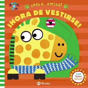 IHOLA, AMIGO! IHORA DE VESTIRSE!