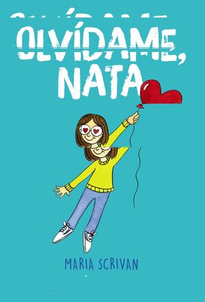 OLVÍDAME, NATA