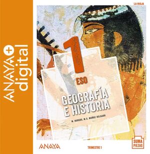 GEOGRAFÍA E HISTORIA 1. ESO. ANAYA + DIGITAL.