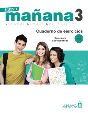 NUEVO MAÑANA 3 (A2-B1). LIBRO DE EJERCICIOS DIGITAL