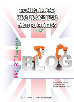 TECHNOLOGY, PROGRAMMING AND ROBOTICS 2º ESO - PROJECT INVENTA