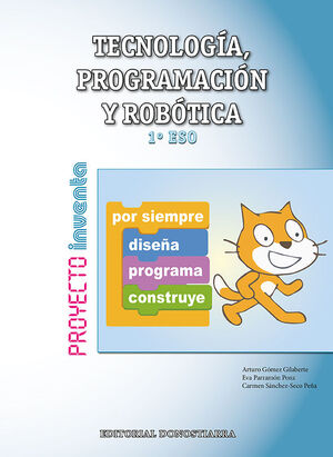 TECNOLOGÍA, PROGRAMACIÓN Y ROBÓTICA 1º ESO - PROYECTO INVENTA