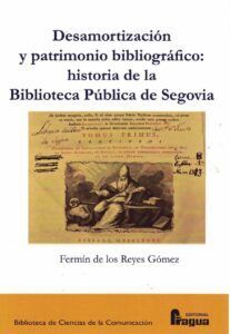 DESAMORTIZACION Y PATRIMONIO BIBLIOGRAFICO: