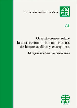 ORIENTACIONES SOBRE LA INSTITUCION DE LECTOR ACOLITO Y CAT