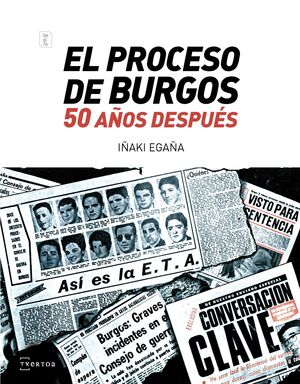 EL PROCESO DE BURGOS 50 AÑOS DESPUÉS