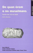 DE QUAN ÉREM O NO MUSULMANS, TEXTOS DEL 713 AL 1010, CONTINUACIÓ DE L'OBRA DE J.