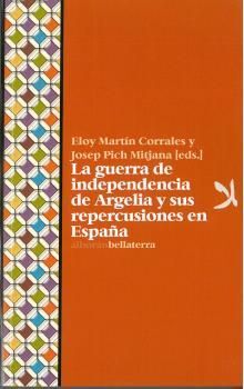GUERRA DE INDEPENDENCIA ARGELIA Y SUS REPERCUSIONES ESPAÑA